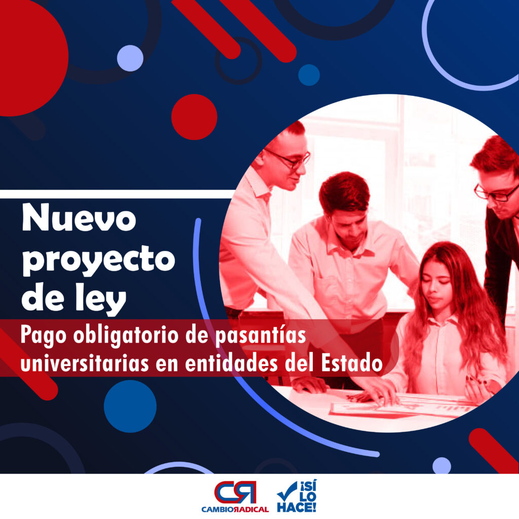 Cambio Radical impulsa proyecto de ley que busca establecer el pago ...