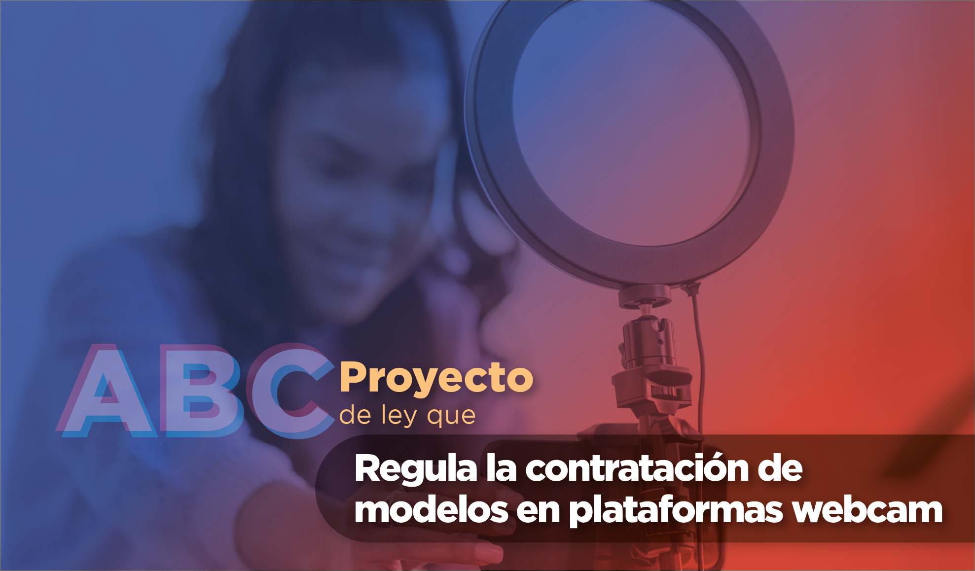 Regula la contratación de modelos en plataformas webcam