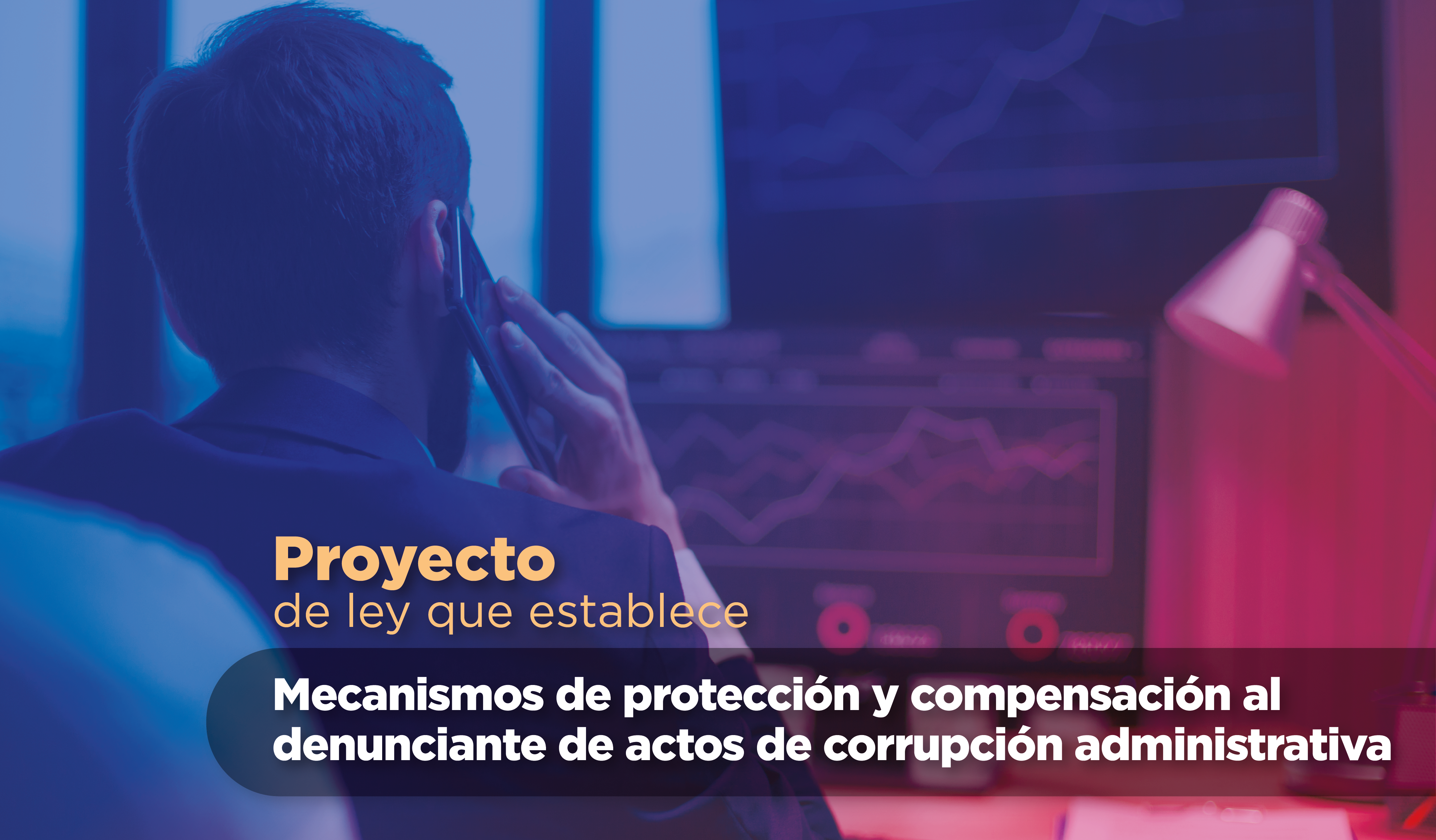 protege a las personas que denuncian actos de corrupción administrativa